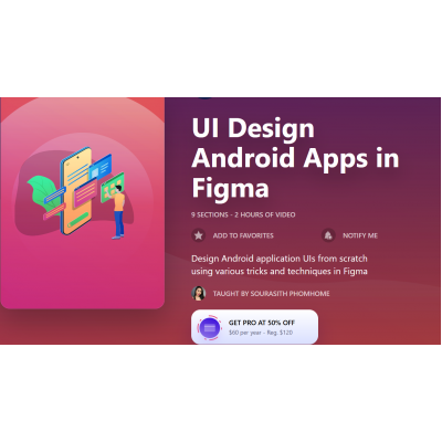 Дизайн пользовательского интерфейса Android-приложений в Figma UI Design Android Apps in Figma. Сурасит Фомхоме, designcode